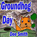 Groundhog Day: A Picture Book for Kids about a Groundhog celebrating Groundhog Day and his Groundhog Holiday role. - Paperback