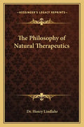 The Philosophy of Natural Therapeutics - Paperback