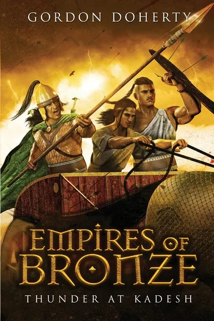Empires of Bronze: Thunder at Kadesh - Paperback