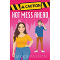 Caution! Hot Mess Ahead - Paperback