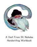 A Visit From St. Nicholas Handwriting Workbook: Printing Practice through a Classic Story - Paperback