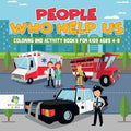 People Who Help Us Coloring and Activity Books for Kids Ages 4-8 - Paperback