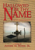 Hallowed Be Thy Name - Hardcover