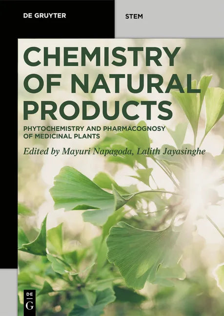 Chemistry of Natural Products: Phytochemistry and Pharmacognosy of Medicinal Plants - Paperback