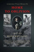 Home To Oblivion - Paperback