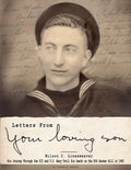 Letters From Your Loving Son: Wilson C. Lineaweaver - His Journey Through the CCC and U.S. Navy To His Death on the USS Bunker Hill in 1945 - Paperback