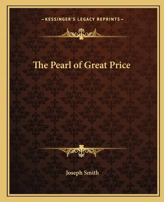 The Pearl of Great Price - Paperback