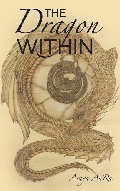 The Dragon Within - Hardcover