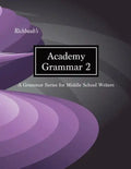 Richbaub's Academy Grammar 2: A Grammar Series for Middle School Writers - Paperback