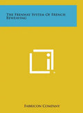 The Frenway System of French Reweaving - Hardcover