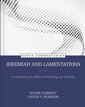 Jeremiah and Lamentations: A Commentary for Biblical Preaching and Teaching - Hardcover