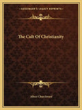 The Cult of Christianity - Paperback