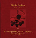 Migdal Zophim: & Farming in the Jewish Colonies of South Jersey - Paperback
