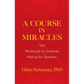 A Course in Miracles: Text, Workbook for Students, Manual for Teachers - Paperback