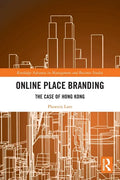 Online Place Branding: The Case of Hong Kong - Paperback