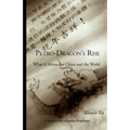 Petro-Dragon's Rise. What It Means for China and the World - Paperback