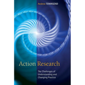 Action Research: The Challenges of Understanding and Changing Practice - Paperback