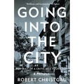 Going Into the City: Portrait of a Critic as a Young Man - Paperback