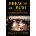 Breach of Trust: How the Warren Commission Failed the Nation and Why - Paperback