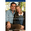 In an Instant: A Family's Journey of Love and Healing - Paperback