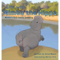 Life with Mimbo the Hippo (Mimbo's first family meeting) - Hardcover