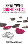 Newlywed Confidential: Revealing The Untold Truths of Becoming One - Paperback