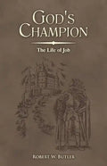 God's Champion: The Life of Job - Paperback