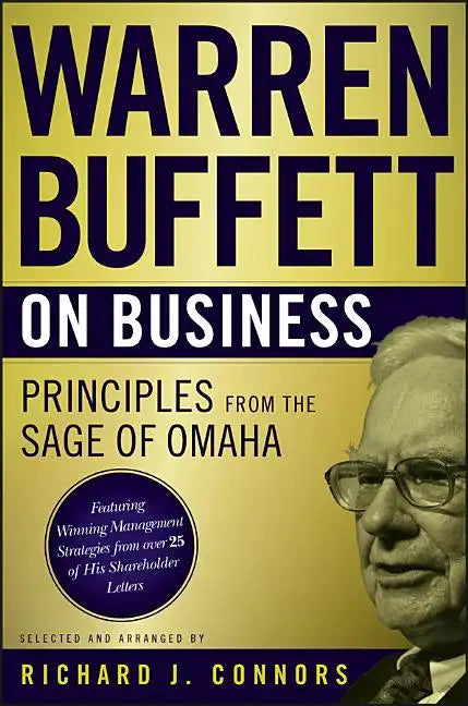 Warren Buffett on Business: Principles from the Sage of Omaha - Hardcover