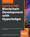 Blockchain Development with Hyperledger: Build decentralized applications with Hyperledger Fabric and Composer - Paperback
