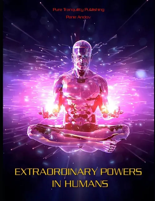 Extraordinary Powers in Humans - Paperback