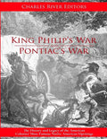 King Philip's War: The History and Legacy of the 17th Century Conflict Between Puritan New England and the Native Americans - Paperback