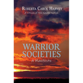Warrior Societies, A Manifesto - Paperback