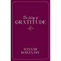 The Way of Gratitude: 21 Devotions on Goodness, Gratitude, and Wonder - Paperback
