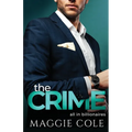 The Crime: A Billionaire Love At First Sight Romance - Paperback