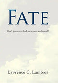 Fate: One's Journey to Find One's Roots and Oneself - Hardcover