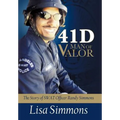 41 D-Man of Valor: The Story of SWAT Officer Randy Simmons - Hardcover