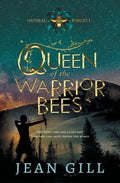 Queen of the Warrior Bees: One misfit girl and 50,000 bees - Paperback