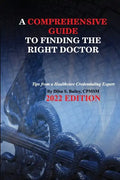A Comprehensive Guide to Finding the Right Doctor - Paperback