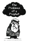 The Problems of a Prophet - Paperback