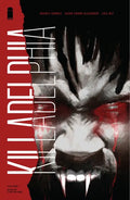 Killadelphia Volume 1: Sins of the Father - Paperback