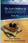 The Lost Children of Tarshish: Book Two - Paperback