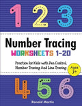 Number Tracing Worksheets 1-20: practice for Kids with Pen Control, Number Tracing And Line Tracing (activities educational) - Paperback