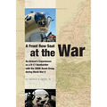 A Front Row Seat at The War: An Airman's Experiences as a B-17 Bombardier with the 390th Bomb Group during World War II - Paperback
