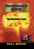 Thermonuclear Blood: The War of the Worlds - Hardcover