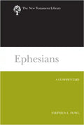 Ephesians: A Commentary - Hardcover