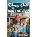 Danny Orlis and Deedee's Best Friend - Paperback