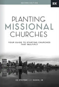 Planting Missional Churches: Your Guide to Starting Churches That Multiply - Hardcover