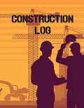 Construction Site Log Book: Daily Activity Management Book For Building Sites, Equipment And Repair Notebook, Project Planner, Superintendent Jobsite - Paperback