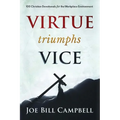 Virtue Triumphs Vice - Paperback