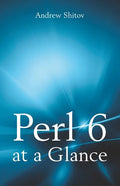 Perl 6 at a Glance - Paperback